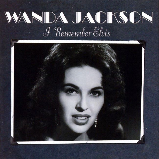 Jackson ,Wanda - I Remember Elvis